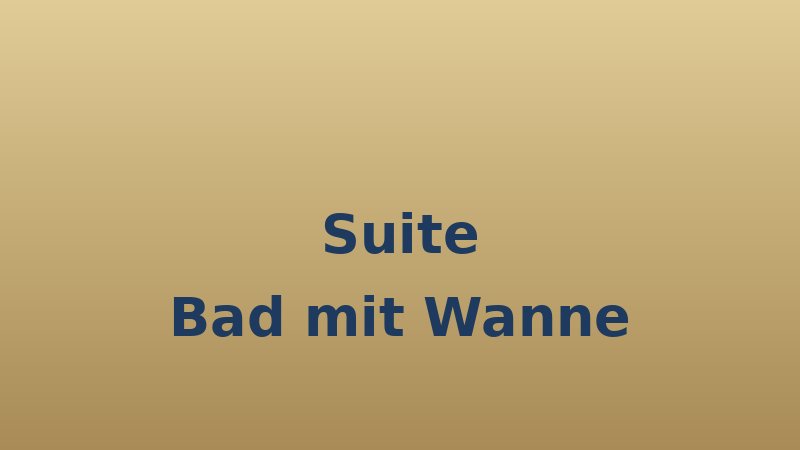 Suite — Bad mit Wanne