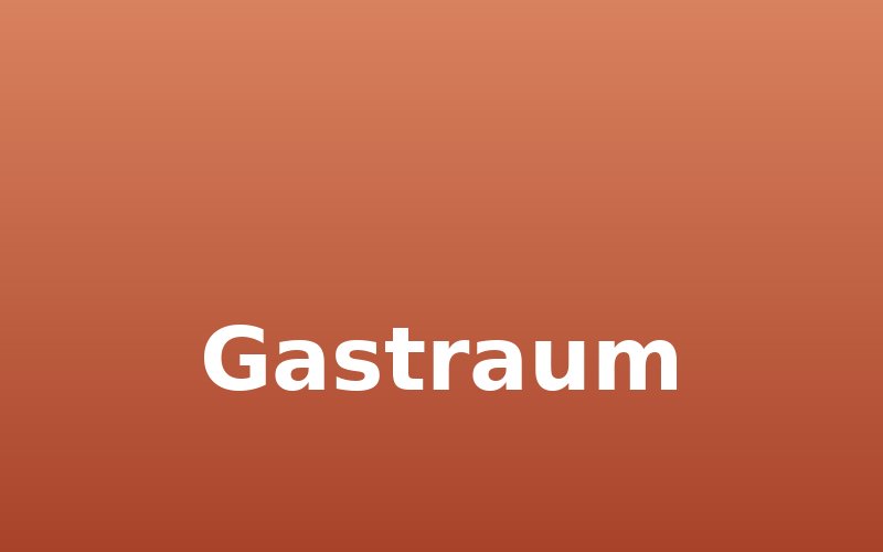 Gastraum