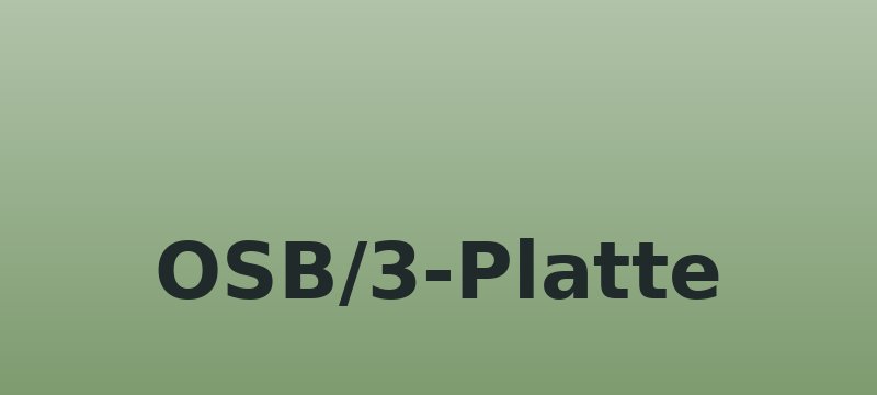 OSB/3-Platte 18 mm